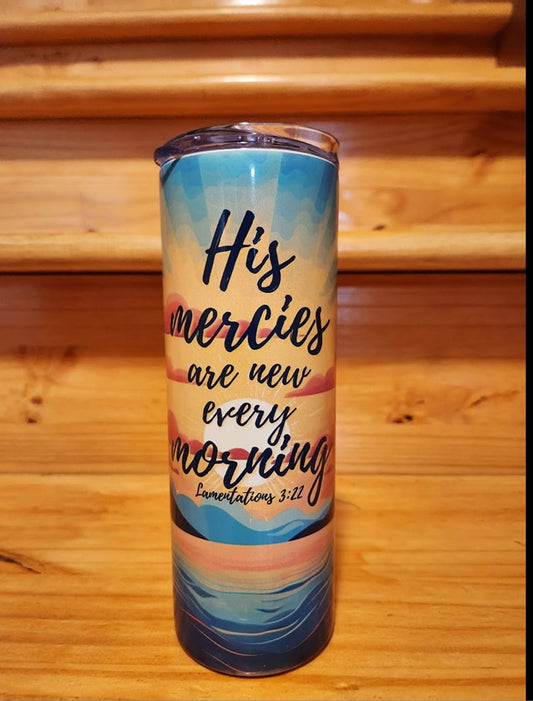 His Mercies Are New Cup